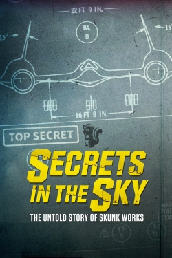 Secrets in the Sky: The Untold Story of Skunk Works-fmovies
