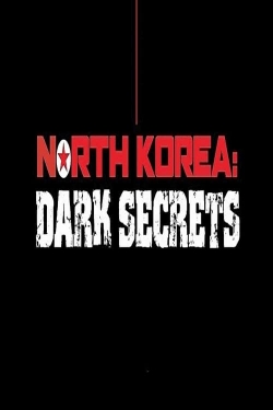 North Korea: Dark Secrets-fmovies