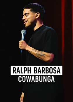 Ralph Barbosa: Cowabunga-fmovies