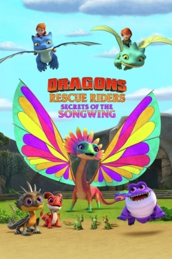 Dragons: Rescue Riders: Secrets of the Songwing-fmovies