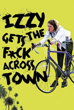 Izzy Gets the F*ck Across Town-fmovies