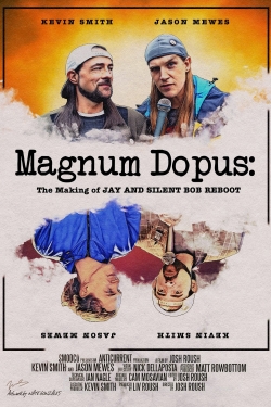 Magnum Dopus: The Making of Jay and Silent Bob Reboot-fmovies