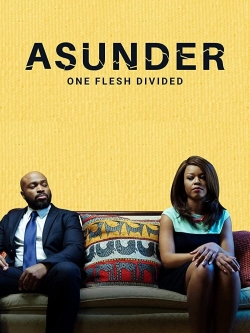 Asunder, One Flesh Divided-fmovies