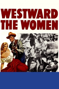 Westward the Women-fmovies
