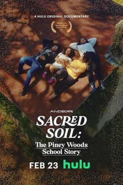 Sacred Soil: The Piney Woods School Story-fmovies