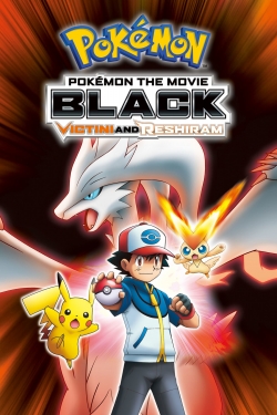 Pokémon the Movie Black: Victini and Reshiram-fmovies