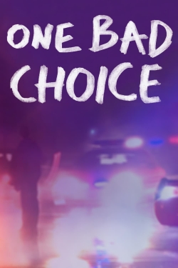 One Bad Choice-fmovies