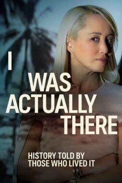 I Was Actually There-fmovies