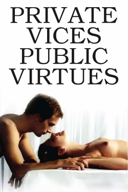 Private Vices, Public Virtues-fmovies