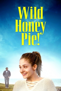 Wild Honey Pie!-fmovies