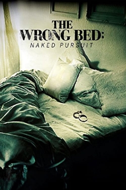 The Wrong Bed: Naked Pursuit-fmovies
