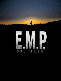 E.M.P. 333 Days-fmovies