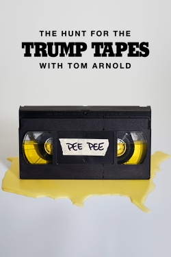 The Hunt for the Trump Tapes With Tom Arnold-fmovies