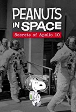 Peanuts in Space: Secrets of Apollo 10-fmovies