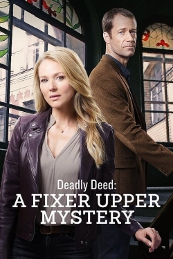 Deadly Deed: A Fixer Upper Mystery-fmovies