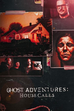 Ghost Adventures: House Calls-fmovies