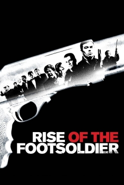 Rise of the Footsoldier-fmovies