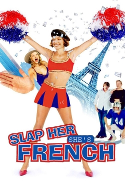Slap Her... She's French-fmovies