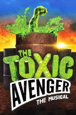 The Toxic Avenger: The Musical-fmovies