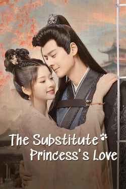 The Substitute Princess's Love-fmovies