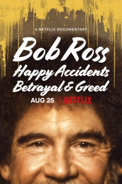 Bob Ross: Happy Accidents, Betrayal & Greed-fmovies