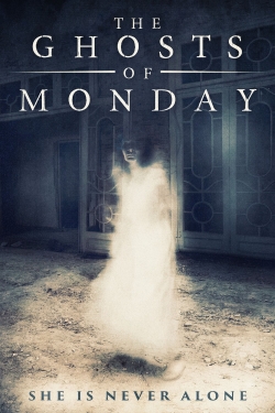 The Ghosts of Monday-fmovies