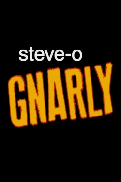 Steve-O: Gnarly-fmovies