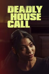 Deadly House Call-fmovies