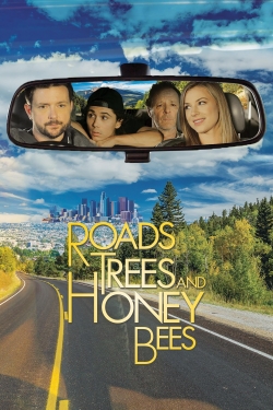 Roads, Trees and Honey Bees-fmovies