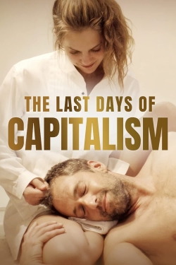 The Last Days of Capitalism-fmovies