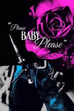 Please Baby Please-fmovies