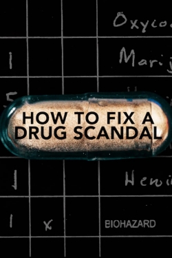 How to Fix a Drug Scandal-fmovies