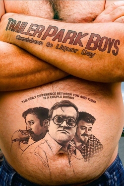 Trailer Park Boys: Countdown to Liquor Day-fmovies
