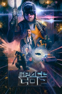 Space Cop-fmovies