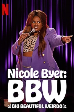 Nicole Byer: BBW (Big Beautiful Weirdo)-fmovies