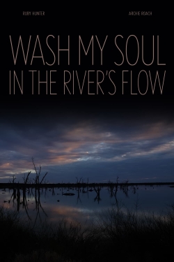 Wash My Soul in the River's Flow-fmovies