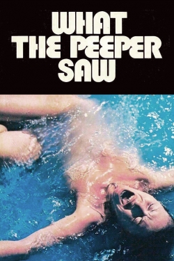 What the Peeper Saw-fmovies