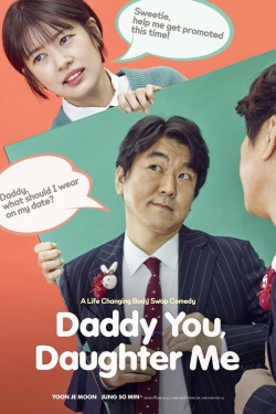 Daddy You, Daughter Me-fmovies