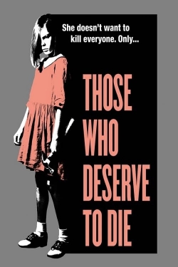 Those Who Deserve To Die-fmovies