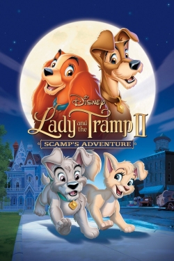 Lady and the Tramp II: Scamp's Adventure-fmovies