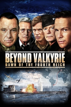 Beyond Valkyrie: Dawn of the Fourth Reich-fmovies