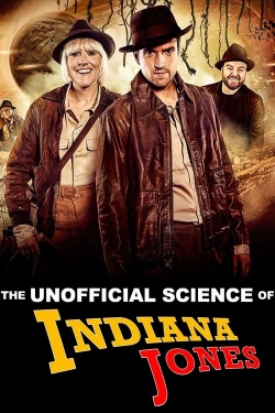 The Unofficial Science of Indiana Jones-fmovies
