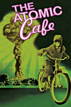 The Atomic Cafe-fmovies