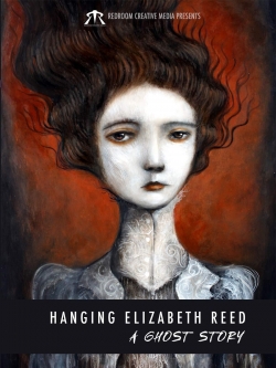 Hanging Elizabeth Reed: A Ghost Story-fmovies