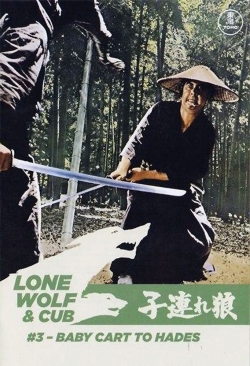 Lone Wolf and Cub: Baby Cart to Hades-fmovies