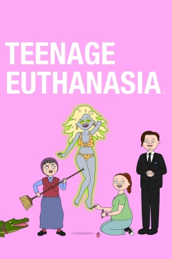 Teenage Euthanasia-fmovies