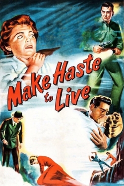 Make Haste to Live-fmovies