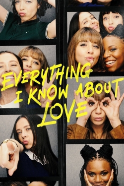 Everything I Know About Love-fmovies