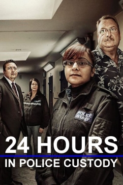 24 Hours in Police Custody-fmovies