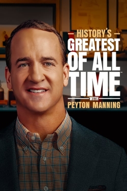 History’s Greatest of All Time with Peyton Manning-fmovies